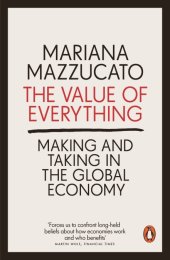 book The Value of Everything: Making and Taking in the Global Economy