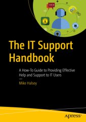 book The IT Support Handbook: A How-To Guide to Providing Effective Help and Support to IT Users