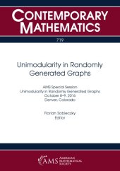 book Unimodularity in Randomly Generated Graphs: AMS Special Session, Unimodularity in Randomly Generated Graphs, October 8-9, 2016, Denver, Colorado