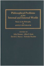 book Philosophical Problems of the Internal and External Worlds : Essays on the Philosophy of Adolf Grünbaum