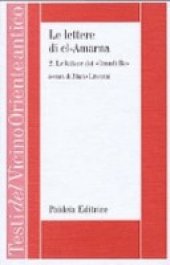 book Le lettere di el-Amarna: Le lettere dei "Grandi Re"