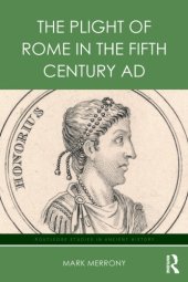 book The Plight of Rome in the Fifth Century AD