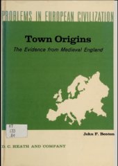 book Town Origins . The evidence from  Mediaeval  England.