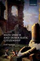 book Hate Speech And Democratic Citizenship