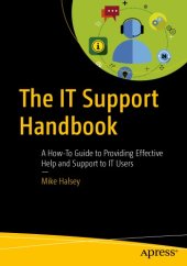 book The It Support Handbook: A How-To Guide to Providing Effective Help and Support to It Users