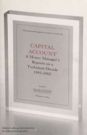 book Capital account : a money manager’s reports from a turbulent decade (1993-2002)