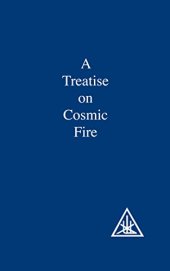 book A Treatise on Cosmic Fire