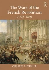 book The Wars of the French Revolution: 1792-1801