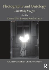 book Photography and Ontology: Unsettling Images