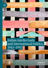 book Italian Intellectuals And International Politics, 1945–1992