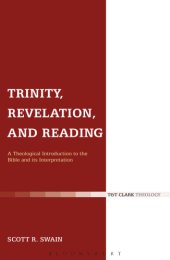 book Trinity, Revelation, and Reading : a Theological Introduction to the Bible and its Interpretation.