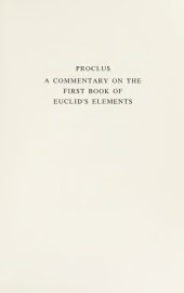 book A commentary on the first book of Euclid’s Elements. Translated, with introduction and notes, by Glen R. Morrow.