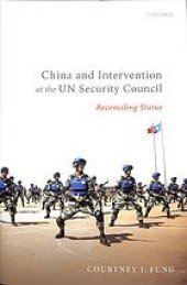 book China and intervention at the UN Security Council : reconciling status