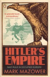 book Hitler’s Empire: Nazi Rule in Occupied Europe