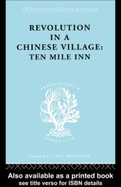 book Revolution in a Chinese Village: Ten Mile Inn