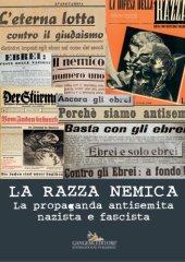 book La razza nemica. La propaganda antisemita nazista e fascista