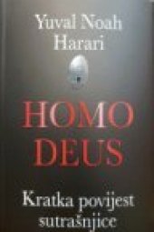 book Homo Deus: Kratka povijest sutrašnjice