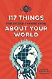 book IFLScience 117 Things You Should F*#king Know About Your World