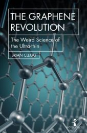 book The Graphene Revolution: The weird science of the ultra-thin