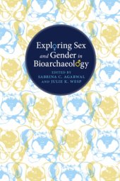 book Exploring Sex and Gender in Bioarchaeology
