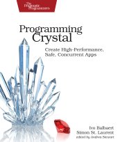 book Programming Crystal Create High-Performance, Safe, Concurrent Apps