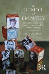 book A Rumor of Empathy: Resistance, Narrative and Recovery in Psychoanalysis and Psychotherapy