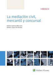 book La mediación civil, mercantil y concursal