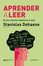 book Aprender a leer: De las ciencias cognitivas al aula