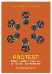 book Protest: A Cultural Introduction To Social Movements