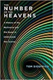 book The Number of the Heavens: A History of the Multiverse and the Quest to Understand the Cosmos