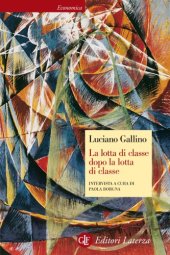 book La lotta di classe dopo la lotta di classe. Intervista a cura di Paola Borgna