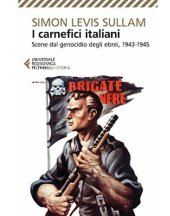 book I carnefici italiani. Scene dal genocidio degli ebrei, 1943-1945