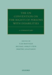 book The UN Convention on the Rights of Persons with Disabilities: A Commentary