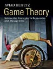 book Game Theory: Interactive Strategies in Economics and Management