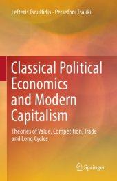 book Classical Political Economics And Modern Capitalism: Theories Of Value, Competition, Trade And Long Cycles