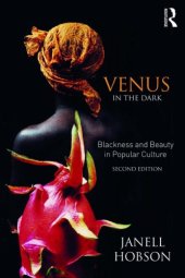 book Venus In The Dark: Blackness And Beauty In Popular Culture