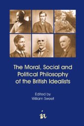 book The Moral, Social and Political Philosophy of the British Idealists