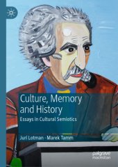 book Culture, Memory and History: Essays in Cultural Semiotics