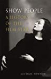 book Show People: A History of the Film Star