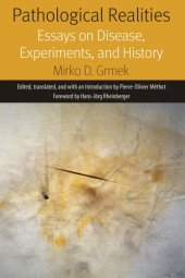 book Pathological Realities: Essays on Disease, Experiments, and History