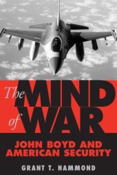 book The Mind of War - John Boyd and American Security