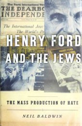 book Henry Ford and the Jews: The Mass Production of Hate