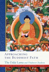 book Approaching the Buddhist Path (The Library of Wisdom and Compassion Book 1)