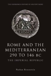 book Rome and the Mediterranean 290 to 146 BC: The Imperial Republic