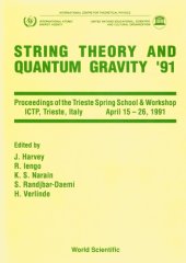 book String Theory And Quantum Gravity ’91 - Proceedings Of The Trieste Spring School And Workshop.