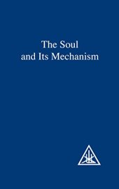 book The Soul and its Mechanism