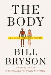 book The Body: A Guide for Occupants