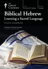 book Biblical Hebrew: Learning a Sacred Language