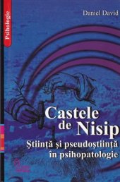 book Castele de Nisip: Știință și pseudoștiință în psihopatologie