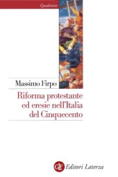 book Riforma protestante ed eresie nell’Italia del Cinquecento